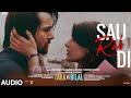 : Sau Rab Di  : ! Lyrics Song || Jubin Nautiyal!!  ( Tara VS Bilal ). Mahan Bhardwaj || New Song