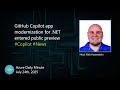 GitHub Copilot app modernization for .NET entered... - Azure Daily Minute Podcast - 24-JUL-2025