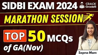 Top 50 GA MCQs | SIDBI Grade A and B 2024