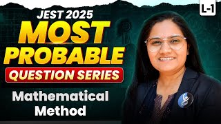 JEST Physics 2025 | Most Probable Question Series | Mathematical Method L-1