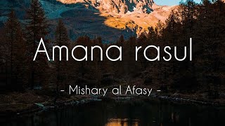 Amana rasul beautiful recitation by Mishary al Afasy