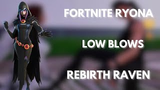 Rebirth Raven - Low Blow Ryona (リョナ) - Fortnite Finishers