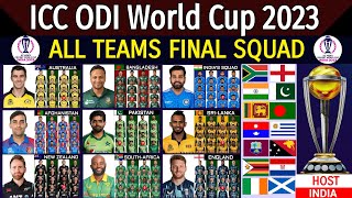 ICC Cricket World Cup 2023 - All Teams Final Squad | All Teams Squad ICC ODI World Cup 2023 |WC 2023