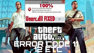 GTA V - ERRO UNARC.DLL CODE -11 , ISDone.DLL [RESOLVIDO!!!]