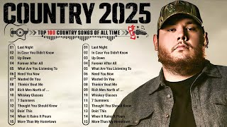 Country Music Playlist 2025 - Luke Combs, Chris Stapleton, Morgan Wallen, Luke Bryan, Kane Brown