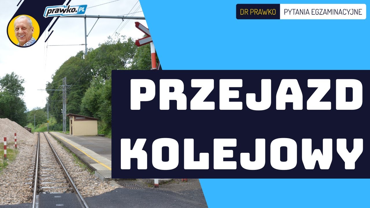 Czy W Widocznej Sytuacji Masz Prawo Przejechać Przez Przejazd Bez ...