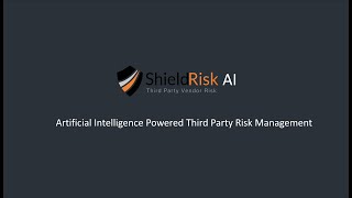 ShieldRisk AI - Third-Party Vendor Risk Management