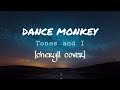 Tones and i - Dance monkey (lyrics)