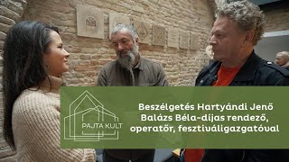 - PAJTA CULTURE - Beszélgetés Hartyándi Jenő Balázs Béla-díjas rendezővel