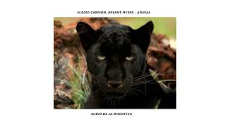 Eladio Carrión, Bryant Myers - ANIMAL (Estás en la discoteca / 8D Audio)