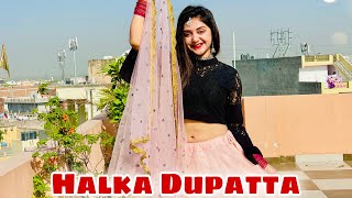 Halka Dupatta Tera Muh Dikhe || Haryanvi Song || Megha Chaube || Dance Video