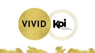 Experience Koi Live Stream - VIVID 2017