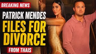 Patrick Divorcing Thais and Wants FULL Custody Of Their Only Child!