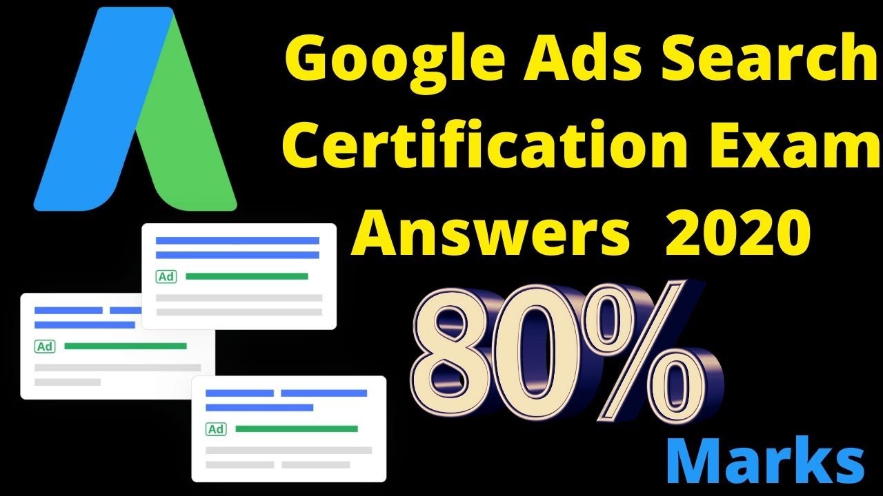 Google Ads Search Certification Exam Answers April New Updated 2020 ...