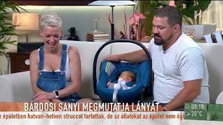 Bárdosi Sanyiék először mutatták meg élő adásban kislányukat - tv2.hu/mokka