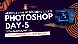 Photoshop | Marquee Tool | Day 5 | Graphic Designing Course | Dehradun | Mohali | Rishikesh | Una HP