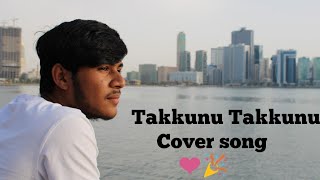 Takkunu takkunu cover song - ft. Sanjai, hakeem