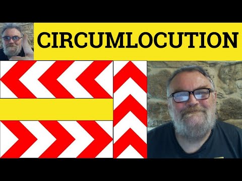 What is an example of circumlocution?