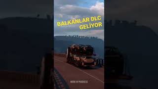 Ets 2 Balkanlar dlc