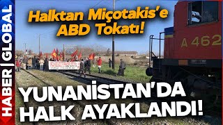 Yunanistan'da Halk Ayaklandı! ABD Tanklarını Taşıyan Trenin Önü Kesildi!