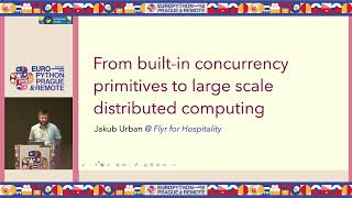 From built-in concurrency primitives to large scale distributed computing — Jakub Urban