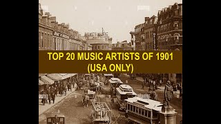 TOP 20 MUSIC ARTISTS OF 1901 US only-D Quinn, A Collins, S Leachman, H Macdonough, Sousa's Band, G S