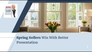 Spring Sellers Win With Better Presentation