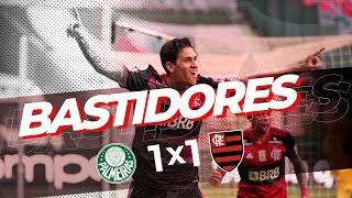BASTIDORES - Palmeiras 1 x 1 Flamengo | Brasileiro 2020
