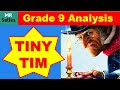 Tiny Tim Top Grade Analysis A Christmas Carol (Mr Salles)