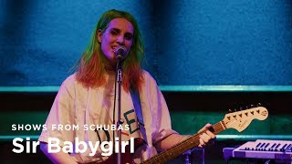 Sir Babygirl - Everyone is a Bad Friend | Shows From Schubas