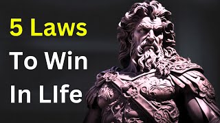 5 Laws to Win In Life. Stoic Rule To Win LIfe. This 5 law will change your life.