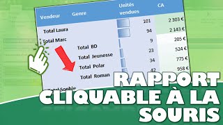 Comment construire un rapport cliquable à la souris sur Excel