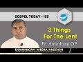 2018 02 14 Reflection 155 (Fr. Amirtharaj OP on Mt 6:1-6,16-18)