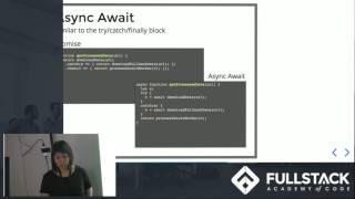 Tech Talk: Promises in ES6 and Async Await in ES7