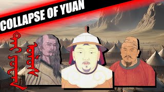 COLLAPSE OF THE YUAN DYNASTY - TOGHON TEMUR AND THE MONGOL PERSPECTIVE