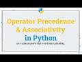 Operator Precedence & Associativity in Python | ThinkComputer