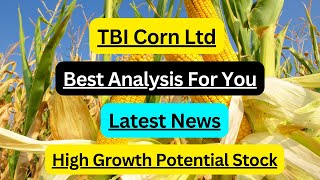 TBI Corn Ltd | SME Stock | Growth Potential | Latest News | Stock Analysis | Ashish Kacholia Stock