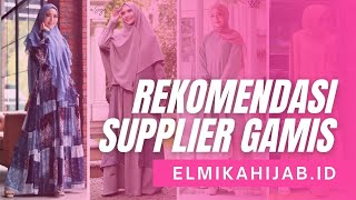 Rekomendasi Supplier Gamis | Open Reseller/Dropshipper Agen Gamis Branded ElmikaHijab