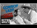 Gary Cooper Classic Western | The Cowboy and the Lady (1938) | Full Movie