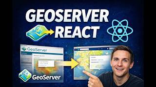 GeoServer + React Leaflet: Build Interactive Maps