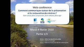 [1/3] - webconf - Communiquer autour de la préservation et de la restauration des rivières