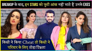 TV Actors Who Never Want To See Faces Of Their Exes | Divyanka, Jennifer, Sana Khan