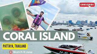 Coral Island | Pattaya | Thailand | Water activities | Amazing Thailand