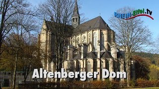 Altenberger Dom | Rhein-Eifel.TV