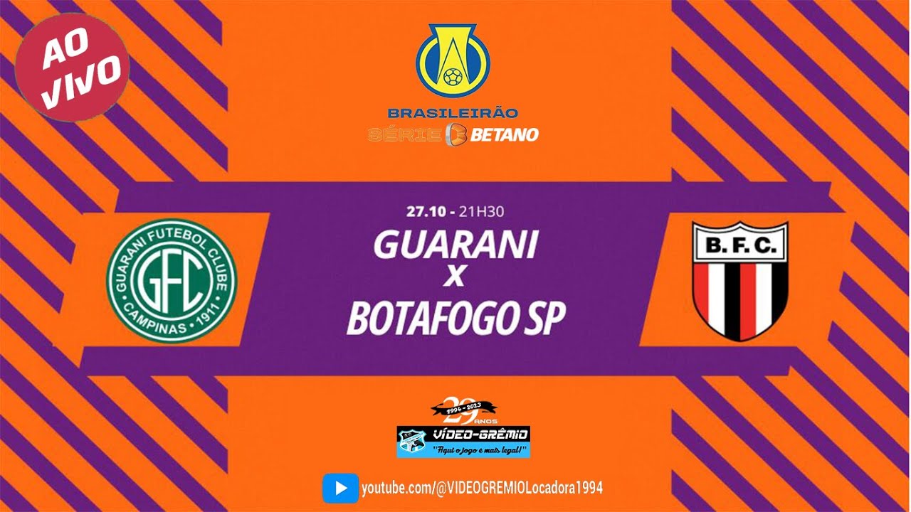 GUARANI X BOTAFOGO-SP - 34ª. RODADA DO BRASILEIRÃO SÉRIE B 2023 - VIVO ...