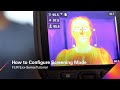 How to Configure Screening Mode on FLIR Exx-Series | Elevated Skin Temperature