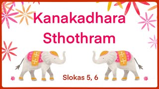 Kanakadhara Stotram - Slokas 5 and 6