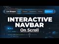 Interactive Navbar That Responds to Scroll Behavior | Tailwind CSS