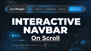 Interactive Navbar That Responds to Scroll Behavior | Tailwind CSS