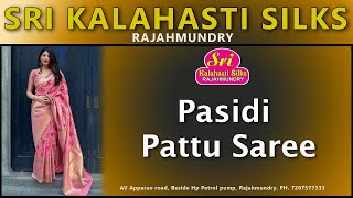 Pasidi Pattu Saree  | Episode- 30 | Sri kalahasti silks Rajahmundry